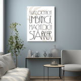 Was Dich Nicht Umbringt, Macht Dich Stärker | Motivation Leinwand