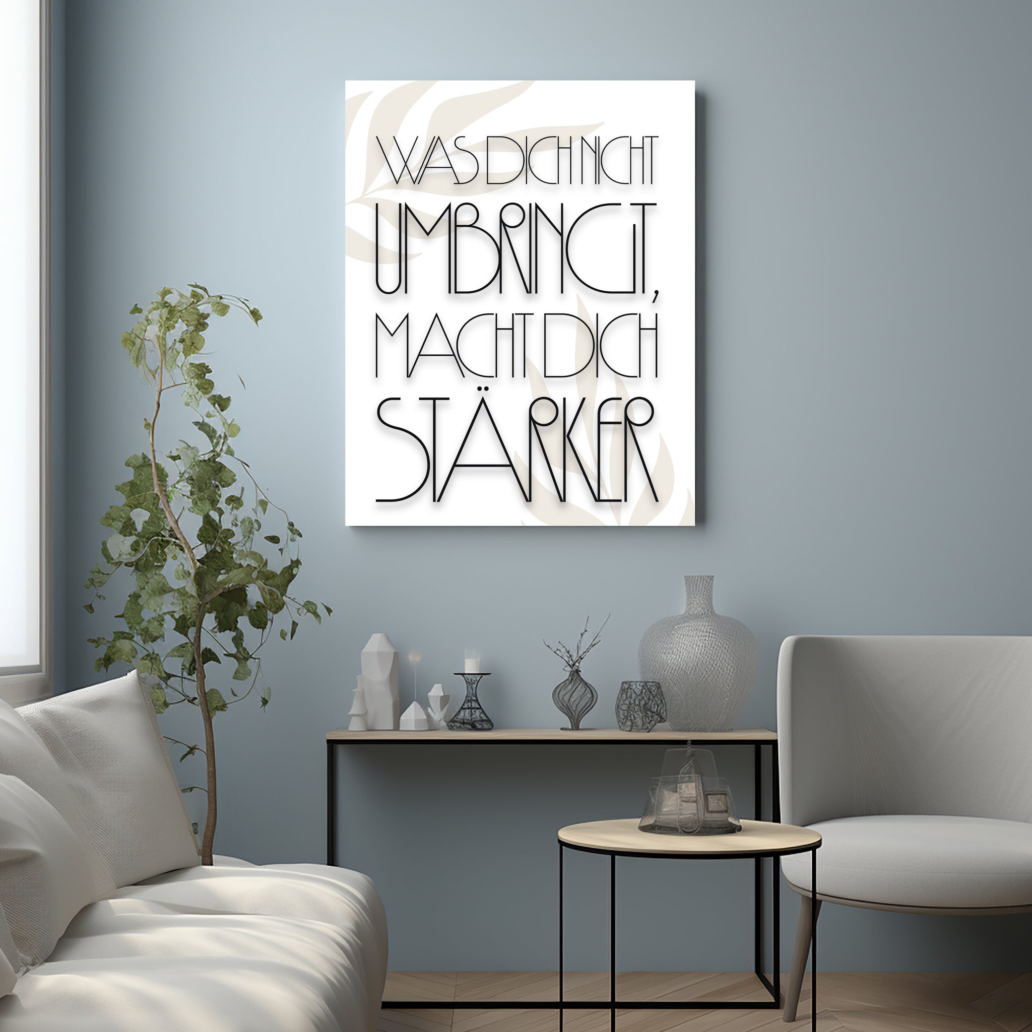 Was Dich Nicht Umbringt, Macht Dich Stärker | Motivation Leinwand
