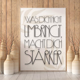 Was Dich Nicht Umbringt, Macht Dich Stärker | Motivation Leinwand