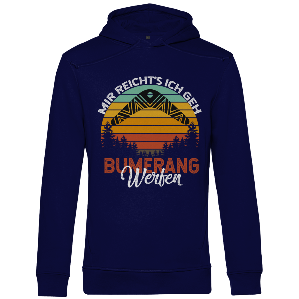 Herren Premium Bio Hoodie Mir Reicht’s Ich Geh Bumerang Werfen