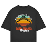 ST/ST Oversize T-Shirt Mir Reicht’s Ich Geh Bumerang Werfen