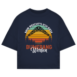 ST/ST Oversize T-Shirt Mir Reicht’s Ich Geh Bumerang Werfen
