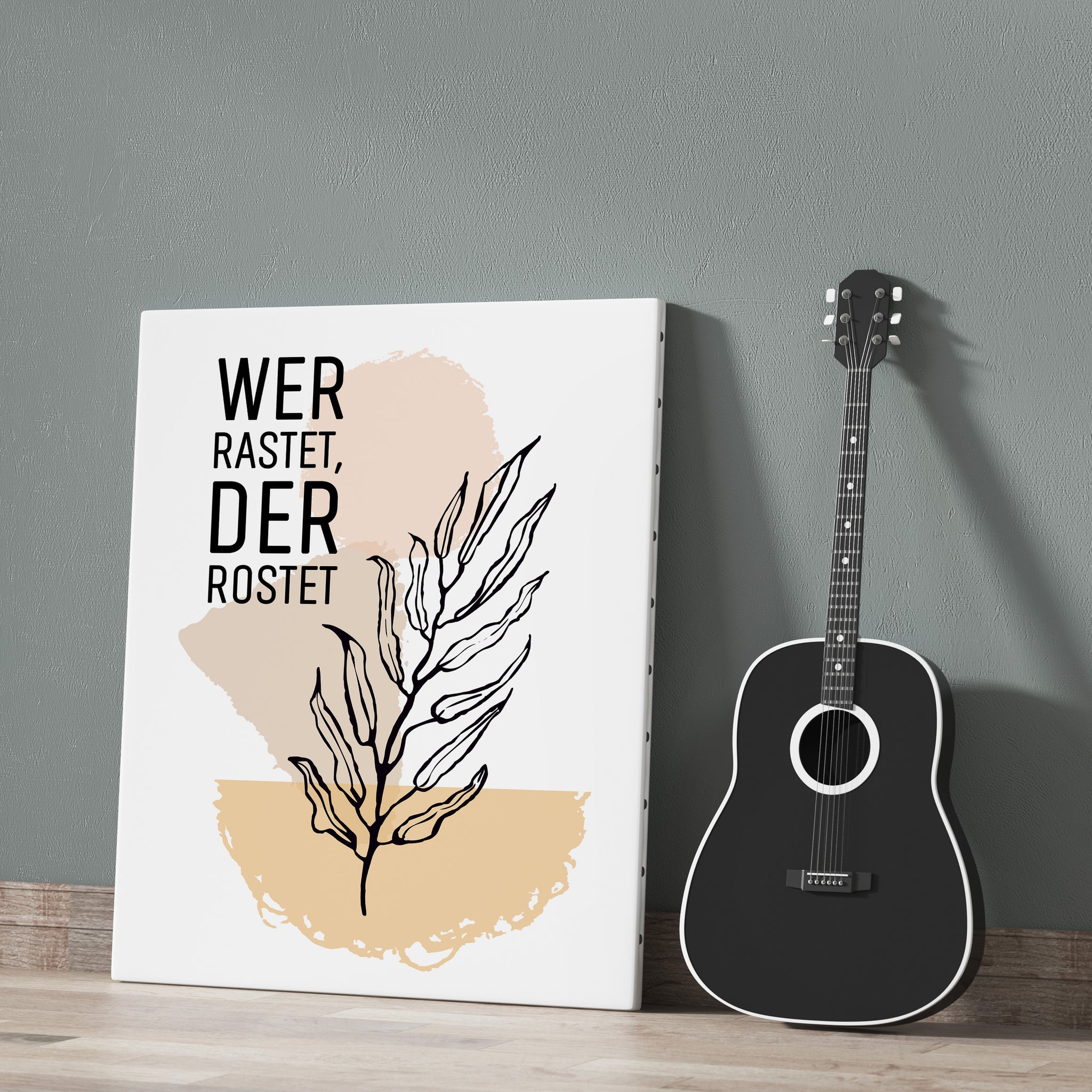Wer Rastet, Der Rostet | Motivations Leinwand mit Natur Design