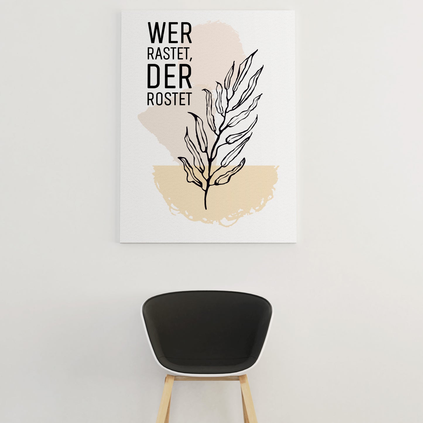 Wer Rastet, Der Rostet | Motivations Leinwand mit Natur Design