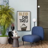 Bleib dir treu | Gerahmtes Poster Minimal Art