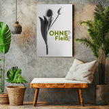 Ohne Fleiß Kein Preis | Leinwandbild Motivations Art